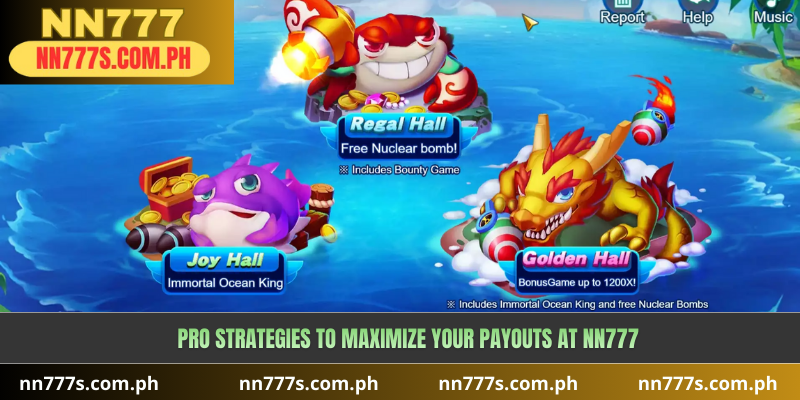 Pro Strategies to Maximize Your Payouts at NN777