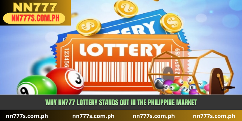 Why NN777 Lottery Stands Out in the Philippine Market