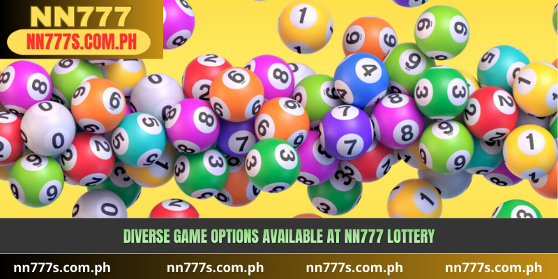 Diverse Game Options Available at NN777 Lottery