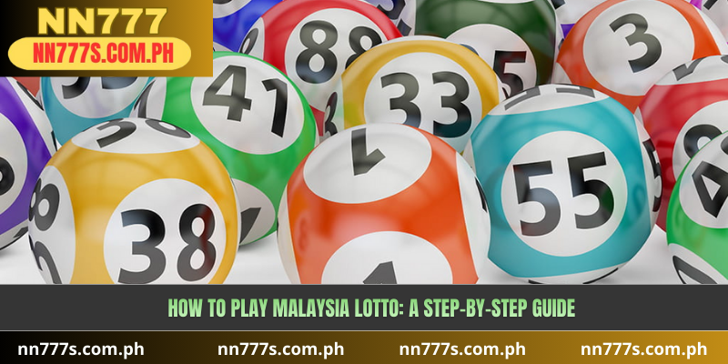 How to Play Malaysia Lotto: A Step-by-Step Guide
