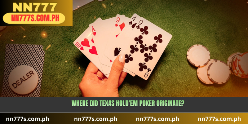 Where did Texas Hold'em poker originate?
